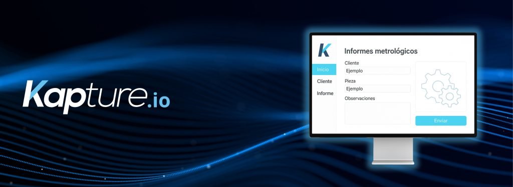 Blog Kapture: Informes Metrológicos 4.0