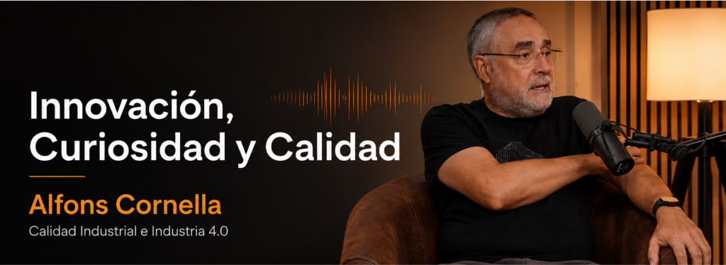 innovación, curiosidad y calidad